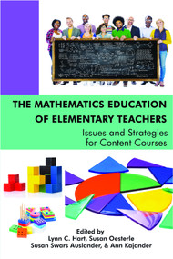 The Mathematics Education of Elementary Teachers - 9781681235721 by Lynn C. Hart, Susan Oesterle, Susan Swars Auslander, Ann Kajander, 9781681235721