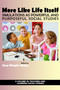 More Like Life Itself (Simulations as Powerful and Purposeful Social Studies) by Cory Wright-Maley, 9781641133203
