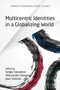 Multicentric Identities in a Globalizing World by Sergio Salvatore, Alessandro Gennaro, Jaan Valsiner, 9781623967178