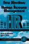 New Directions in Human Resource Management by Chester A. Schriesheim, Linda L. Neider, Chester A. Schriesheim, Linda L. Neider, 9781593110987
