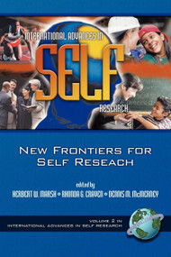 The New Frontiers for Self Research by Herbert W. Marsh, Rhonda G. Craven, Dennis M. McInerney, 9781593111557