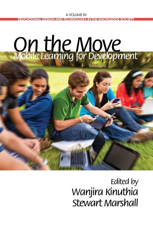 On the Move (Mobile Learning Development) by Wanjira Kinuthia, Stewart. Marshall, 9781623963071