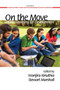 On the Move (Mobile Learning Development) by Wanjira Kinuthia, Stewart. Marshall, 9781623963071