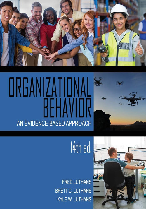 Organizational Behavior (An Evidence-Based Approach) by Fred Luthans, Brett C. Luthans, Kyle W. Luthans, 9781648021251