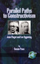 Parallel Paths to Constructivism (Jean Piaget and Lev Vygotsky) by Susan Pass, 9781593111458