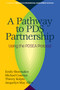 A Pathway to PDS Partnership (Using the PDSEA Protocol) by Emily Shoemaker, Michael N. Cosenza, Thierry Kolpin, Jacquelyn May Allen, 9781641139137