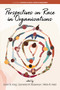 Perspectives on Race in Organizations by Eden B. King, Quinetta M. Roberson, Mikki R. Hebl, 9798887303239