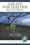 A Place for Teacher Renewal by Anthony G. Rud Jr., Walter P. Oldendorf, Maxine Greene, 9781593119027
