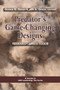 Predator's Game-Changing Designs (Research-Based Tools) by George B. Graen, Joan A. Graen, 9781607521501