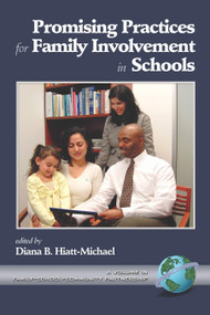 Promising Practices for Family Involvement in Schools by Diana Hiatt-Michael, 9781930608948