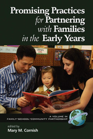 Promising Practices for Partnering with Families in the Early Years by Mary M. Cornish, 9781593119461