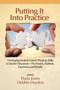 Putting It Into Practice (Developing Student Critical Thinking Skills in Teacher Education - The Models, Methods, Experience, and Results) by Paula Jones, Debbie Haydon, 9781617356742