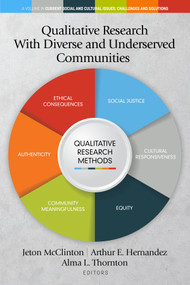 Qualitative Research With Diverse and Underserved Communities by Jeton McClinton, Arthur E. Hernandez, Alma L. Thornton, 9798887303871