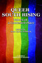 Queer South Rising (Voices of a Contested Place) by Reta Ugena Whitlock, 9781623961688