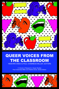 Queer Voices from the Classroom by Paul Chamness Miller, Hidehiro Endo, 9781623964726
