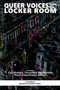 Queer Voices from the Locker Room by Cu-Hullan Tsuyoshi McGivern, Paul Chamness Miller, 9781681239095