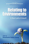 Relating to Environments (A New Look at Umwelt) by Rosemarie Sokol Chang, 9781607521365