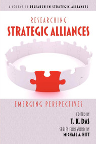 Researching Strategic Alliances (Emerging Perspectives) by T. K. Das, 9781617351280