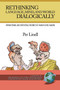 Rethinking Language, Mind, and World Dialogically by Per Linell, 9781593119959