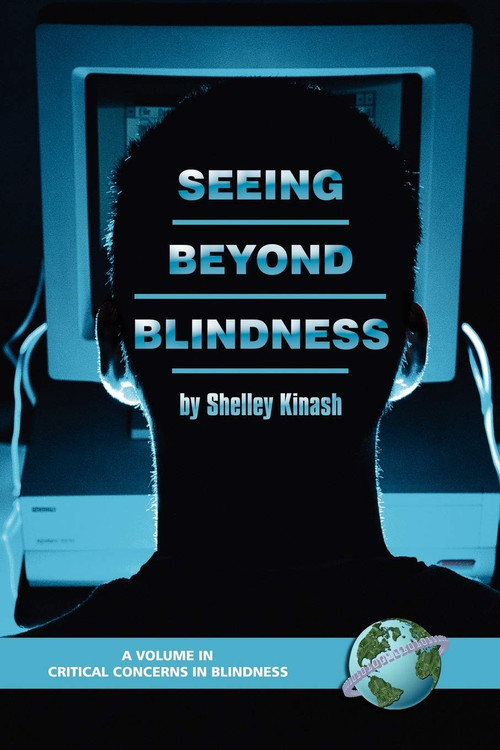 Seeing Beyond Blindness by Shelley Kinash, 9781593115210