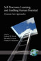 Self-Processes, Learning, and Enabling Human Potential (Dynamic New Approaches) by Herbert W. Marsh, Rhonda G. Craven, Dennis M. McInerney, 9781593119034