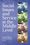 Social Issues and Service at the Middle Level by Samuel Totten, Jon E. Pedersen, 9781607520986