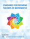 Standards for Preparing Teachers of Mathematics by Association of Mathematics Teacher Educators, 9781641139960
