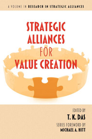 Strategic Alliances for Value Creation by T. K. Das, 9781617356926