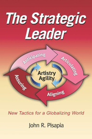 The Strategic Leader New Tactics for a Globalizing World by John Pisapia, 9781607521525