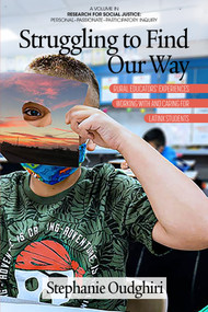 Struggling to Find Our Way (Struggling to Find Our Way) by Stephanie Oudghiri, 9798887300726