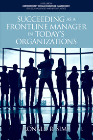 Succeeding as a Frontline Manager in Today's Organizations by Ronald R. Sims, 9781648023637