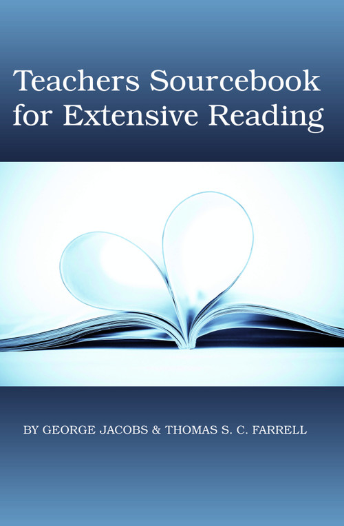 Teacher's Sourcebook for Extensive Reading by George Jacobs, Thomas S. C. Farrell, 9781617357770