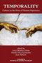 Temporality (Culture in the Flow of Human Experience) by Lívia Mathias Simão, Danilo Silva Guimarães, Jaan Valsiner, 9781623969677