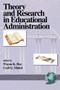 Theory and Research in Educational Administration by Wayne K. Hoy, Cecil G. Miskel, 9781931576048