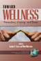 Toward Wellness (Prevention, Coping and Stress) by Gordon S. Gates, Mimi Wolverton, 9781931576345