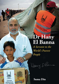Dr Hany El Banna (Trying to Help Others) by Suma Din, 9781847740267