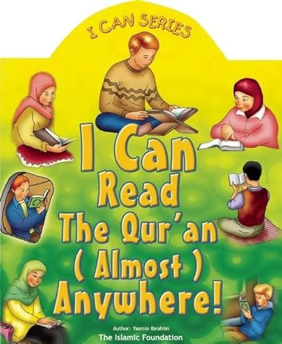 I Can Read the Qur'an (Almost) Anywhere by Yasmin Ibrahim, 9780860374091