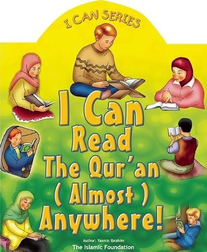 I Can Read the Qur'an (Almost) Anywhere by Yasmin Ibrahim, 9780860374091
