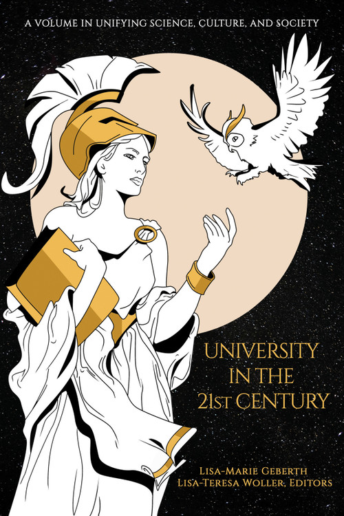 University in the 21st Century by Lisa-Marie Gerbeth, Lisa-Teresa Woller, 9798887301785