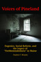 Voices of Pineland (Eugenics, Social Reform, and the Legacy of Feeblemindedness in Maine) by Stephen T. Murphy, 9781617354144