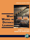 What Works in Distance Learning (Sample Lessons Based on Guidelines) by Harold F. O'Neil, 9781593118846