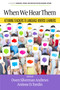 When We Hear Them (Attuning Teachers to Language-Diverse Learners) by Owen Silverman Andrews, Antione D. Tomlin, 9798887306797