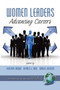 Women Leaders (Advancing Careers) by Genevieve H. Brown, Beverly J. Irby, Shirley A. Jackson, 9781617356414