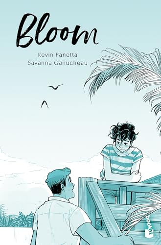 Bloom (Cómic / Comic Book) (Spanish Edition) by Kevin Panetta, Savanna Ganucheau, Graciela Romero Saldaña, 9786073924559