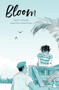 Bloom (Cómic / Comic Book) (Spanish Edition) by Kevin Panetta, Savanna Ganucheau, Graciela Romero Saldaña, 9786073924559