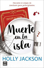 Muerte en la isla: Descubre el origen de Asesinato para principiantes / Kill Joy (Spanish Edition) by Holly Jackson, María Cárcamo, Cristina Carro, 9786073926300