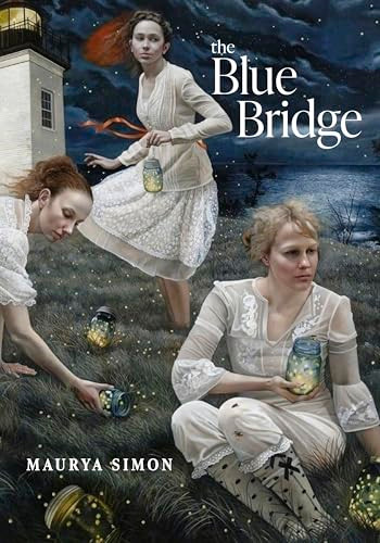 The Blue Bridge by Maurya Simon, 9798990767829