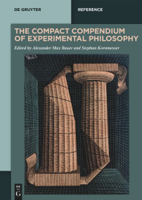 The Compact Compendium of Experimental Philosophy by Alexander Max Bauer, Stephan Kornmesser, 9783112213759