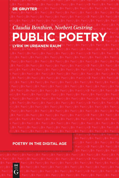 Public Poetry (Lyrik im urbanen Raum) (German Edition) by Claudia Benthien, Norbert Gestring, 9783112214145