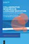 Collaborative Research in Language Education (Reciprocal Benefits and Challenges) by Gudrun Erickson, Camilla Bardel, David Little, 9783112214176